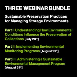 Webinar Series: Sustainable Preservation Practices for Managing Storage Environments 