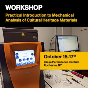 Workshop: Practical Introduction to Mechanical Analysis of Cultural Heritage Materials